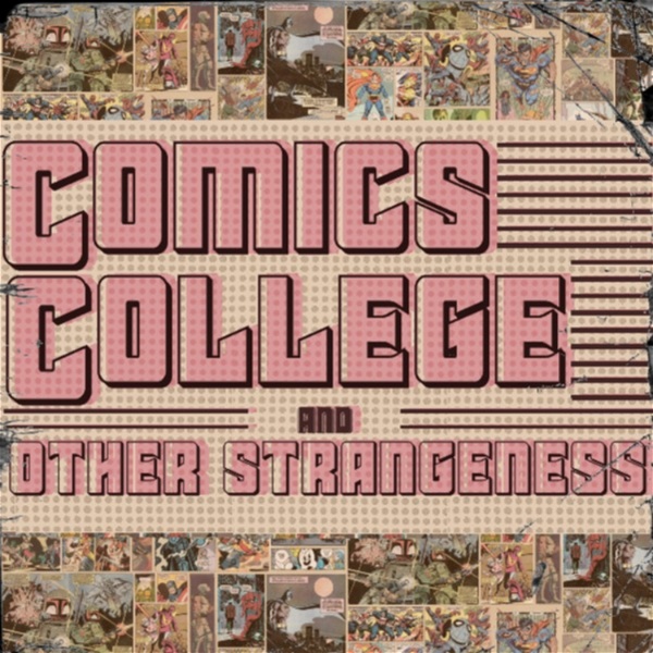 Artwork for Comics College and Other Strangeness