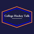 College Hockey Talk