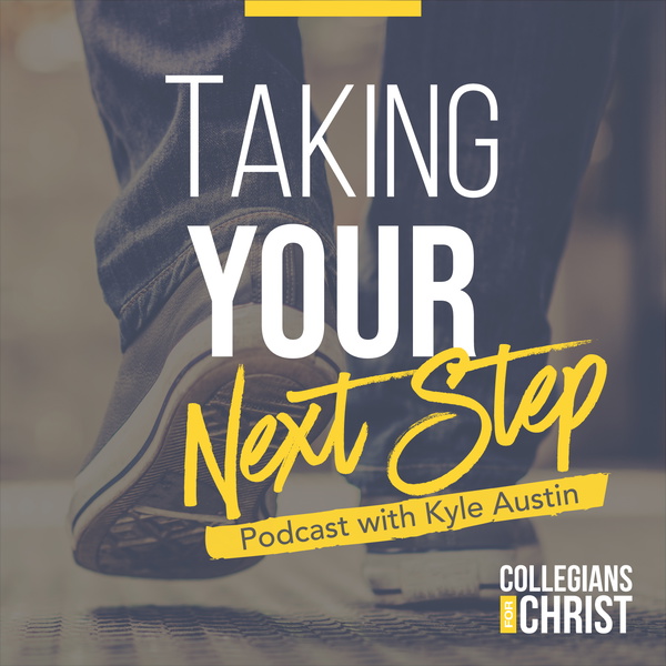 Artwork for Taking Your Next Step In Following Jesus Christ