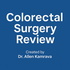 Colorectal Surgery Review