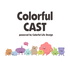 Colorful CAST
