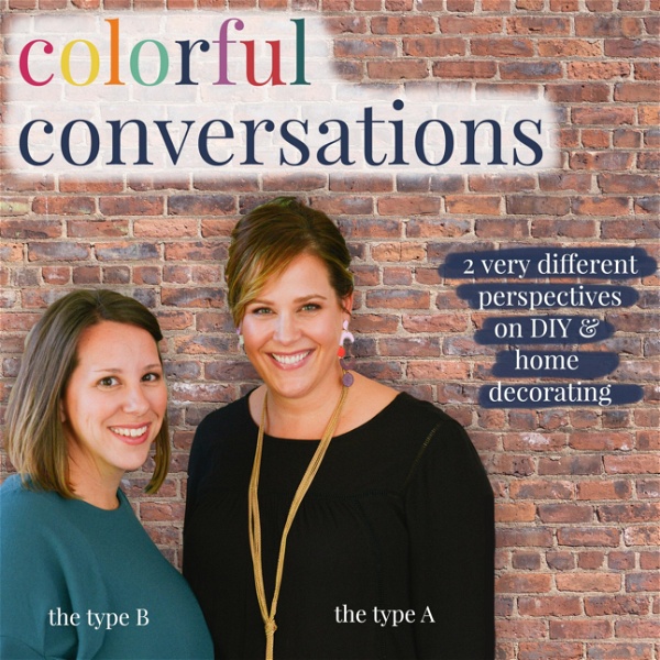 Artwork for Colorful Conversations: DIY & Home Design