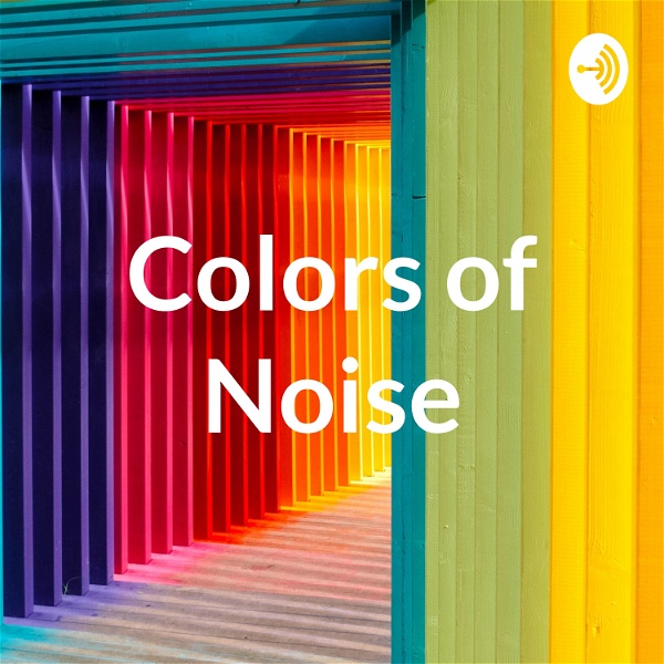 Artwork for Colors of Noise