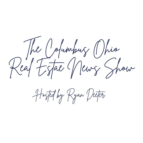 Artwork for Columbus Ohio Real Estate News
