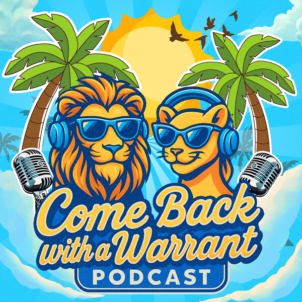 Artwork for Come Back With a Warrant