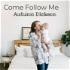 Come Follow Me - Autumn Dickson