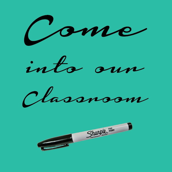 Artwork for Come Into Our Classroom