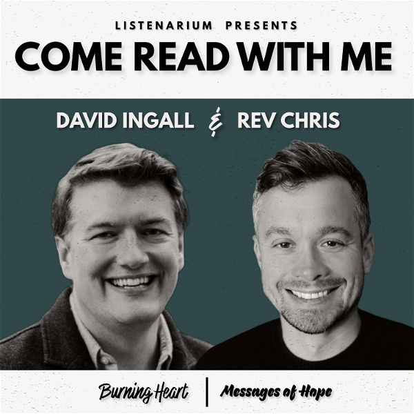Artwork for Come Read with Me, with Rev Chris and David Ingall