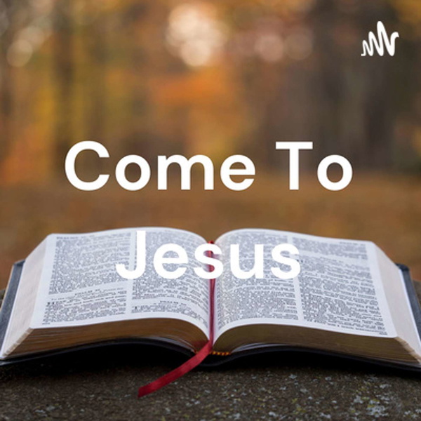 Artwork for Come To Jesus