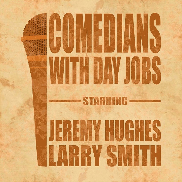 Artwork for Comedians With Day Jobs