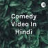 Comedy Video In Hindi