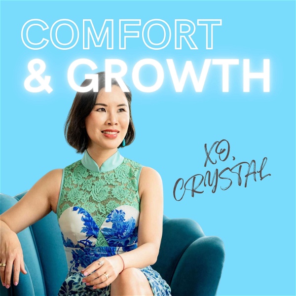 Artwork for Comfort & Growth with Crystal Lim-Lange