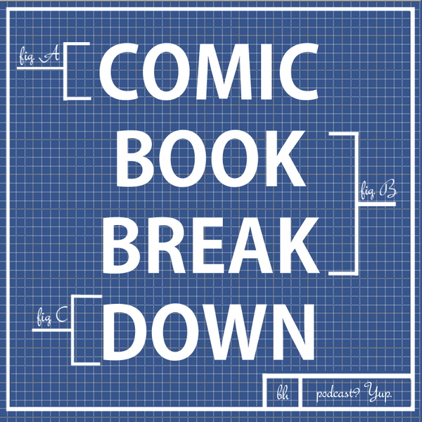 Artwork for Comic Book Breakdown