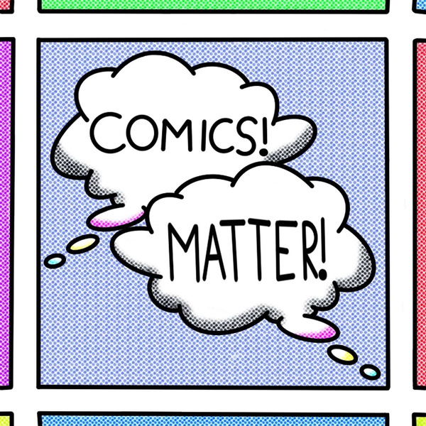Artwork for Comics Matter