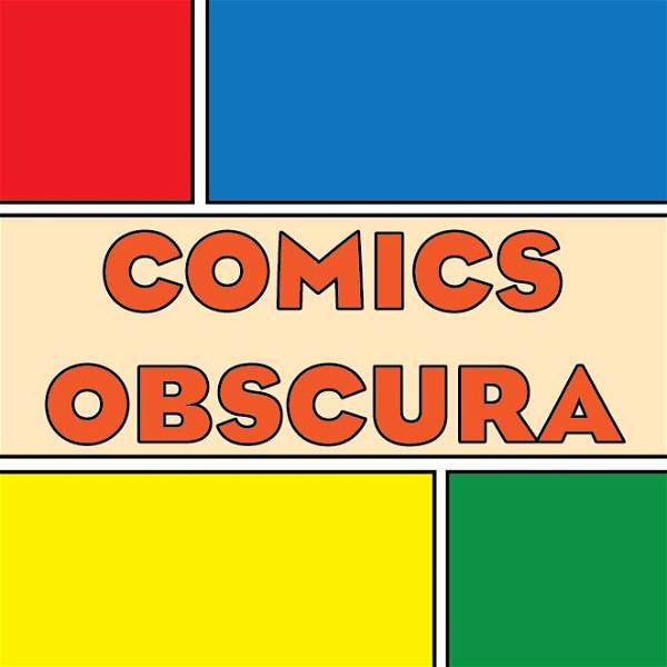 Artwork for Comics Obscura Podcast