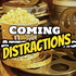 Coming Distractions