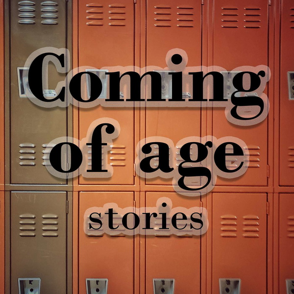 Artwork for Coming of Age Stories