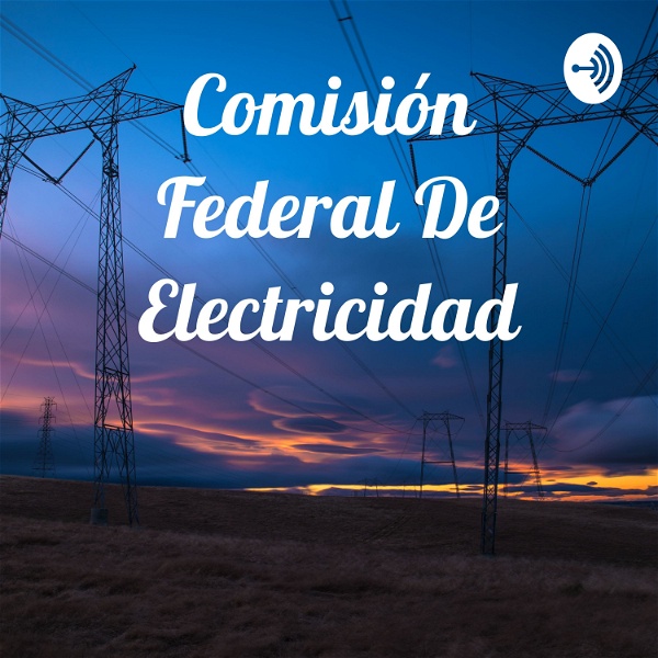 Artwork for Comisión Federal De Electricidad