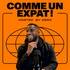 Comme un Expat !