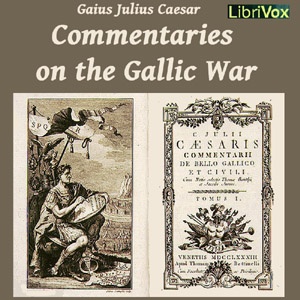 Artwork for Commentaries on the Gallic War by Gaius Julius Caesar (100