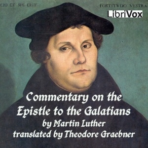 Artwork for Commentary on St. Paul's Epistle to the Galatians by Martin Luther (1483