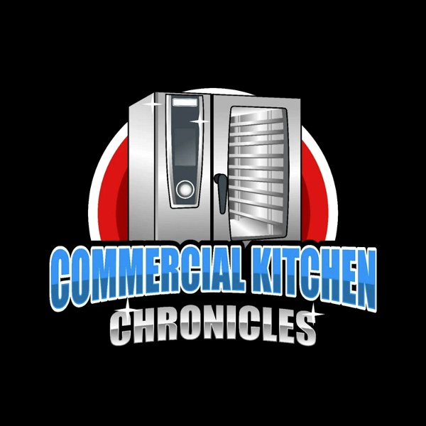 Artwork for Commercial Kitchen Chronicles