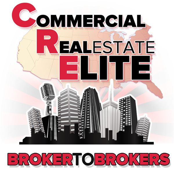 Artwork for Commercial Real Estate Elite: Broker to Brokers