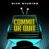 Commit Or Quit