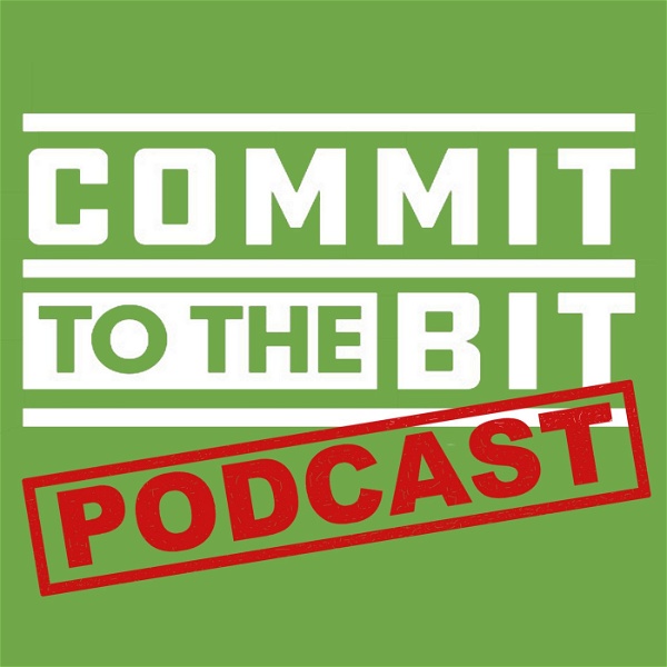 Artwork for Commit To The Bit Podcast