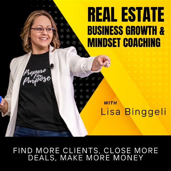 Artwork for Real Estate Business Growth & Mindset Coaching