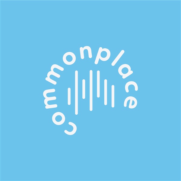 Artwork for Commonplace Podcast