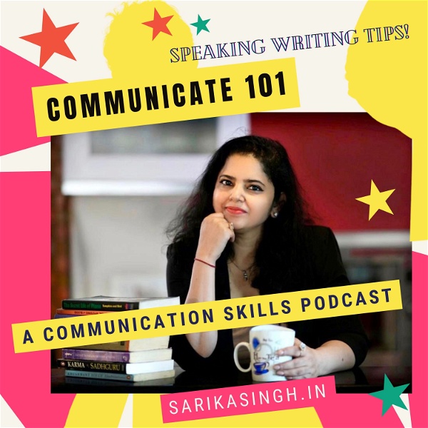 Artwork for Communicate101: Speaking Writing Tips!