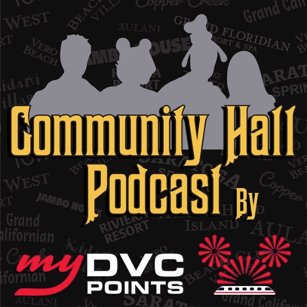 Artwork for Community Hall Podcast by My DVC Points