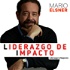 LIDERAZGO DE IMPACTO con Mario Elsner
