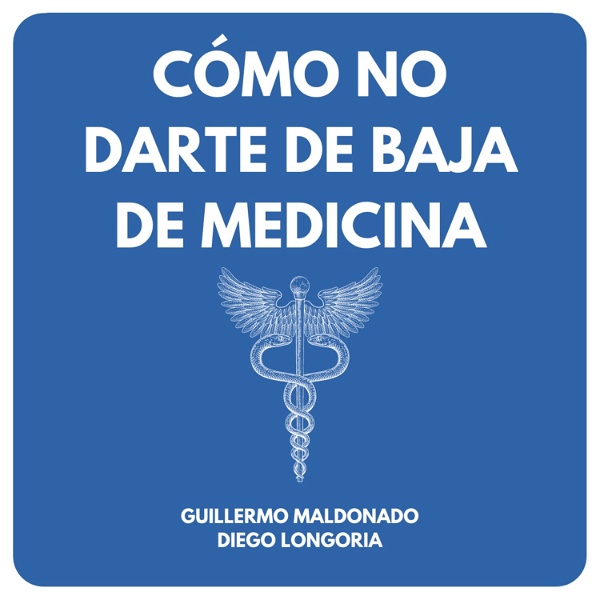 Artwork for Cómo no Darte de Baja de Medicina