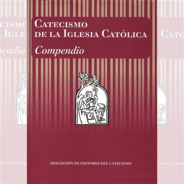 Artwork for COMPENDIO DEL CATECISMO IGLESIA CATÓLICA. Mons Munilla.Obispo de San Sebastián