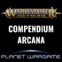 Compendium Arcana : Age of Sigmar