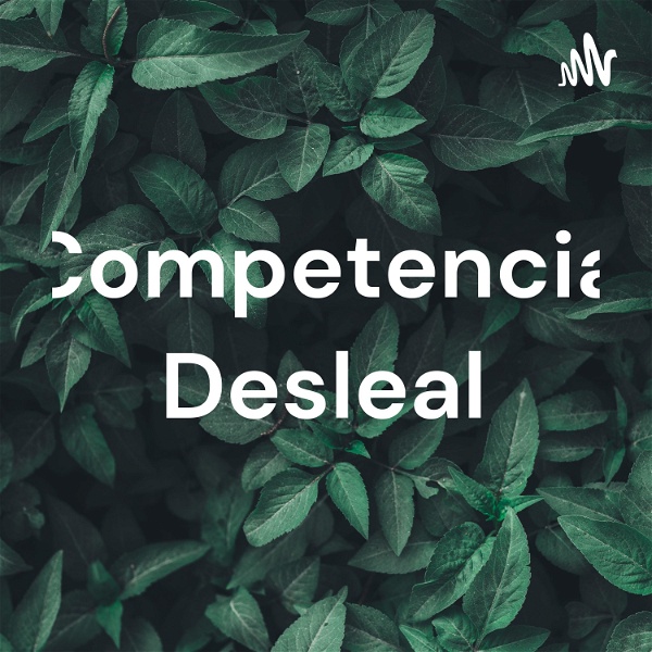 Artwork for Competencia Desleal