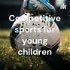 Competitive sports for young children
