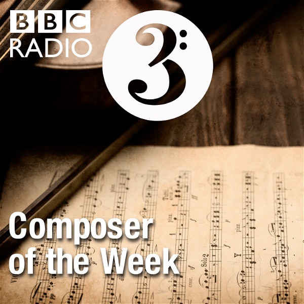 Artwork for Composer of the Week