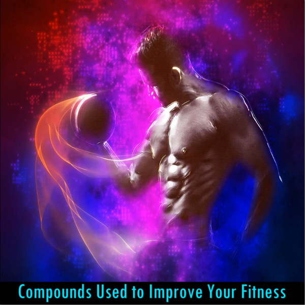 Artwork for Compounds Used to Improve Your Fitness