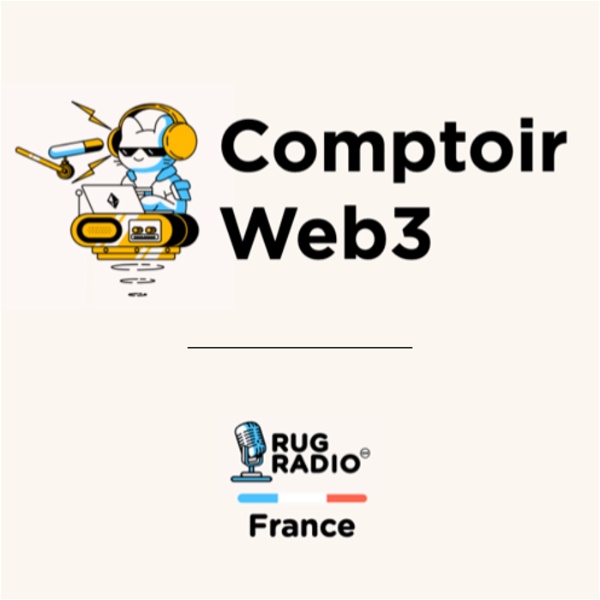 Artwork for Comptoir Web3 sur Rug Radio France 🎙️