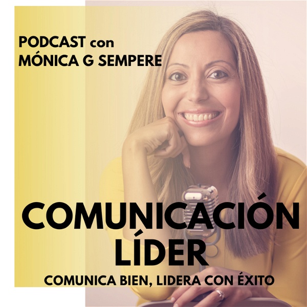 Artwork for COMUNICACIÓN LÍDER. Comunica bien, lidera con éxito