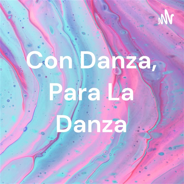 Artwork for Con Danza, Para La Danza