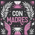 Con Madres