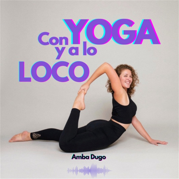Artwork for Con yoga y a lo loco