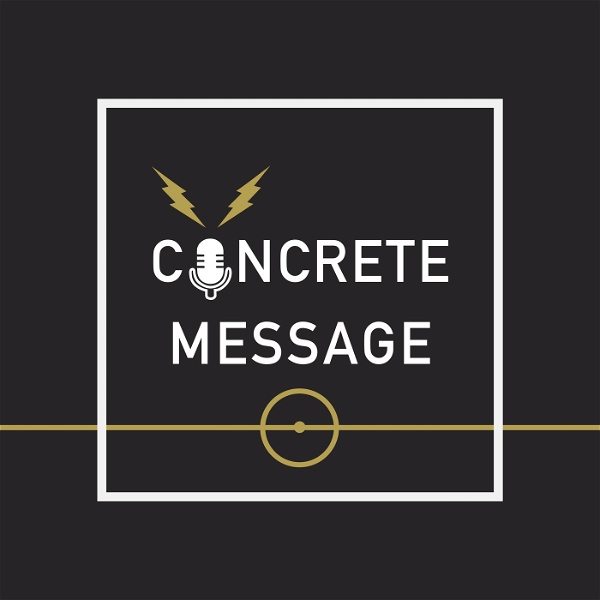 Artwork for Concrete Message Podcast