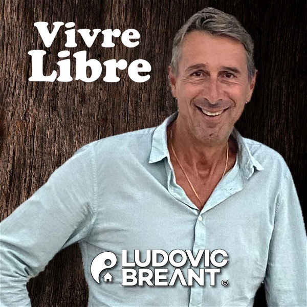 Artwork for Vivre Libre Ludovic Bréant