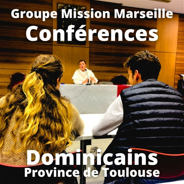 Artwork for Conférences du Groupe Mission Marseille (Dominicains