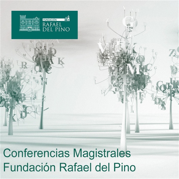 Artwork for Conferencias Magistrales Fundación Rafael del Pino